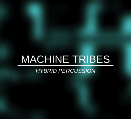 Lamprey Machine Tribes Hybrid Percussion KONTAKT